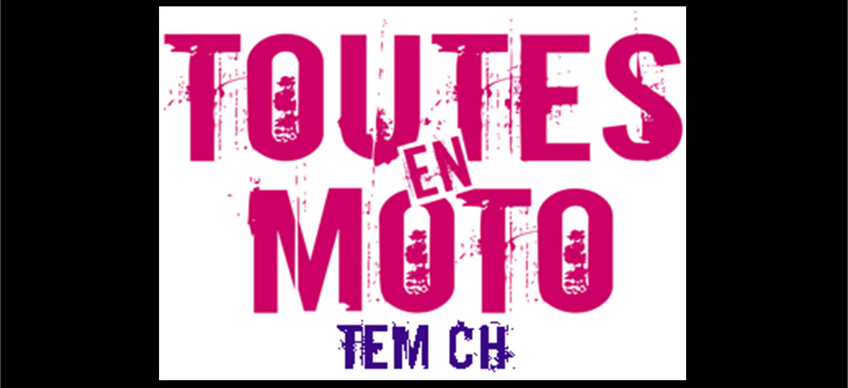 Toutes en moto, c’est dimanche 15 avril à Satigny!