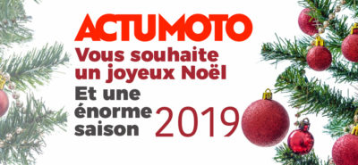 Les voeux de la rédaction ActuMoto :: En route vers 2019